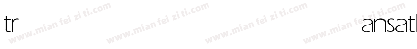 transat light字体转换